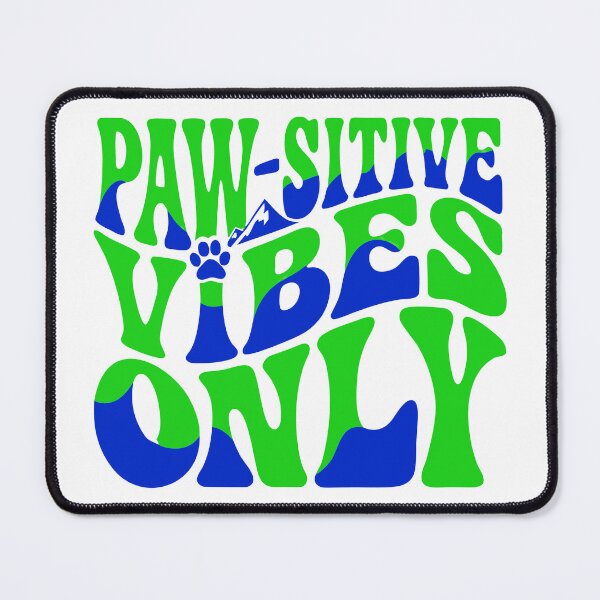 Item preview, PAW-SITIVE VIBES ONLY Typography for Dog Trainers designed and sold by Inklyst.