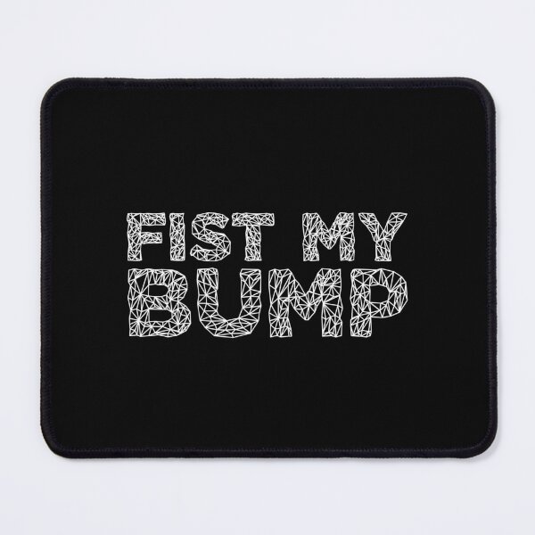 Item preview, Fist My Bump! – Friendship Between Worlds designed and sold by Design Hobo.