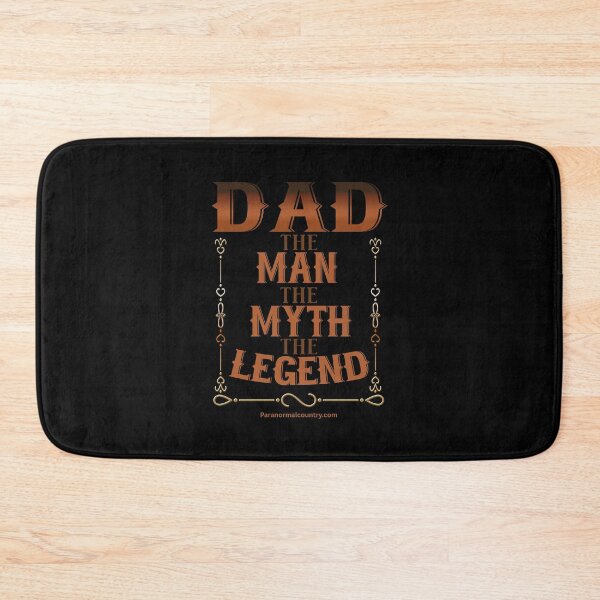 Item preview, Dad - the Man, The Myth, The Legend designed and sold by ParanormalCount.