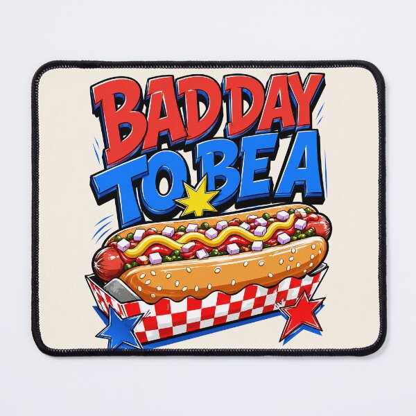 Item preview, Bad Day To Be A Hot Dog - Funny 4th Of July designed and sold by legendaryskins.