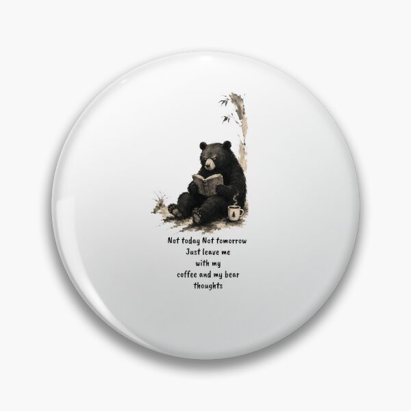 Item preview, Not Today Not Tomorrow — Grumpy Bear Coffee Book Funny Quote T-Shirt & Art Print designed and sold by AbderraimArt.