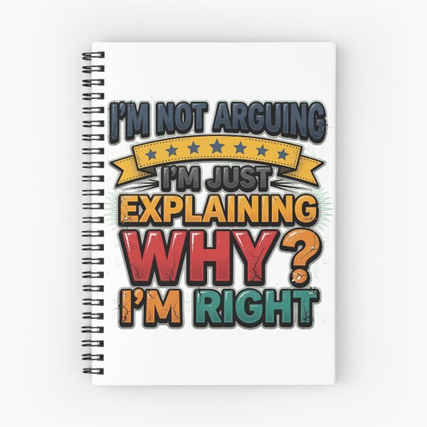 Item preview, I'm Just Explaining Why I'm Right designed and sold by TshirtsOnline-.