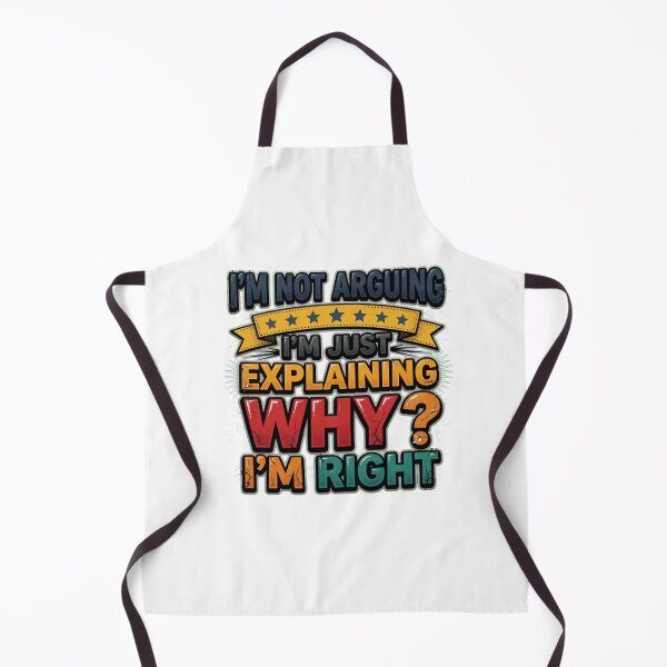 Item preview, I'm Just Explaining Why I'm Right designed and sold by TshirtsOnline-.