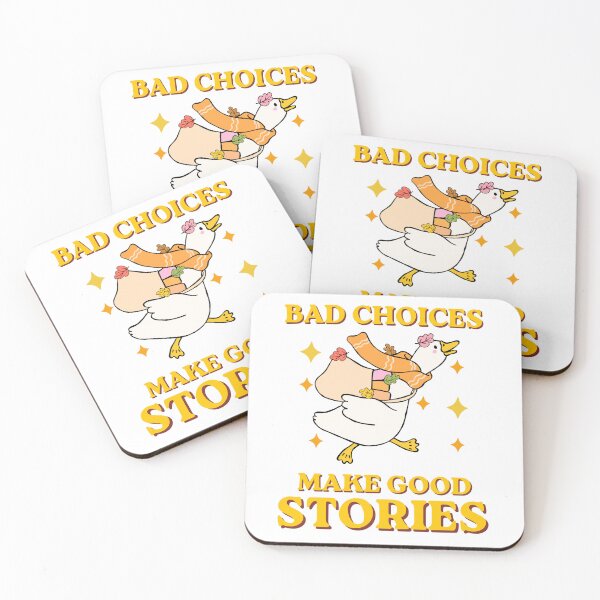 Item preview, Bad Choices Make Good Stories Goose Tee designed and sold by BornBorn.