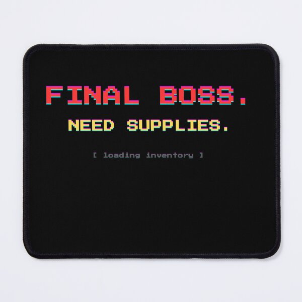 Item preview, Final Boss Need Supplies Stoner Gamer designed and sold by SmokBreakStudio.