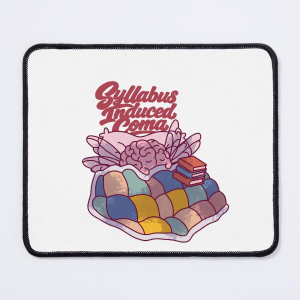 Item preview, Syllabus Induced Coma Funny College Student Humor designed and sold by SamCollinsArt.