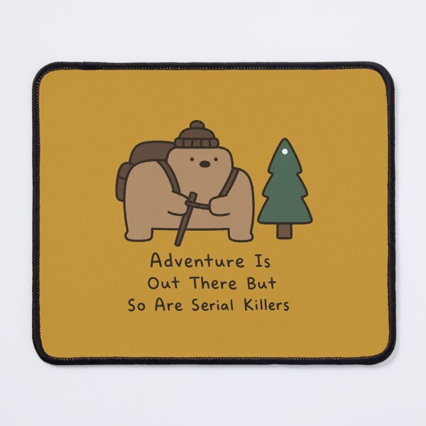 Item preview, Bears Are Cute But Deadly Hiking Adventure Joke designed and sold by bosamji.