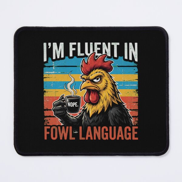 Item preview, I'm Fluent in Fowl Language Rooster Coffee designed and sold by TshirtsOnline-.
