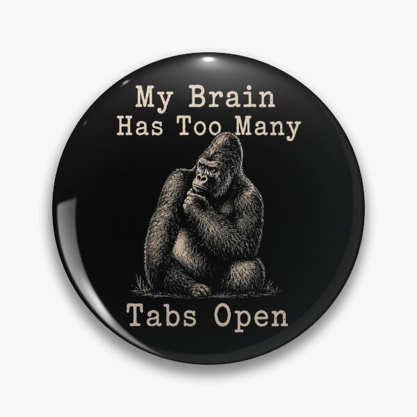 Item preview, Funny ADHD My Brain Has Too Many Tabs Open Office Meme designed and sold by PatelCarol.
