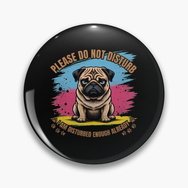 Item preview, Grumpy Pug Do Not Disturb Funny Dog Art designed and sold by TshirtsOnline-.