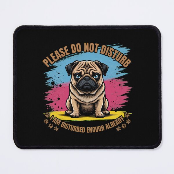 Item preview, Grumpy Pug Do Not Disturb Funny Dog Art designed and sold by TshirtsOnline-.
