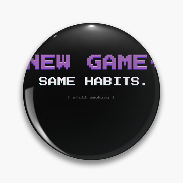 Item preview, New Game Plus Same Habits Pixel Stoner designed and sold by SmokBreakStudio.