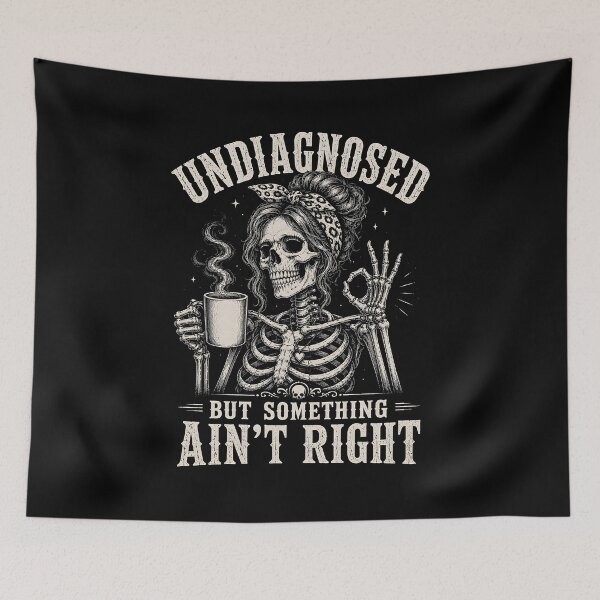 Item preview, Undiagnosed But Something Ain't Right designed and sold by zoes-ink.