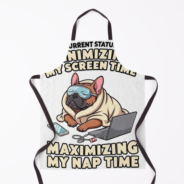 Item preview, Current Status Minimizing Screen Time Maximizing Nap Time - Funny French Bulldog designed and sold by frenchiesociety.co.