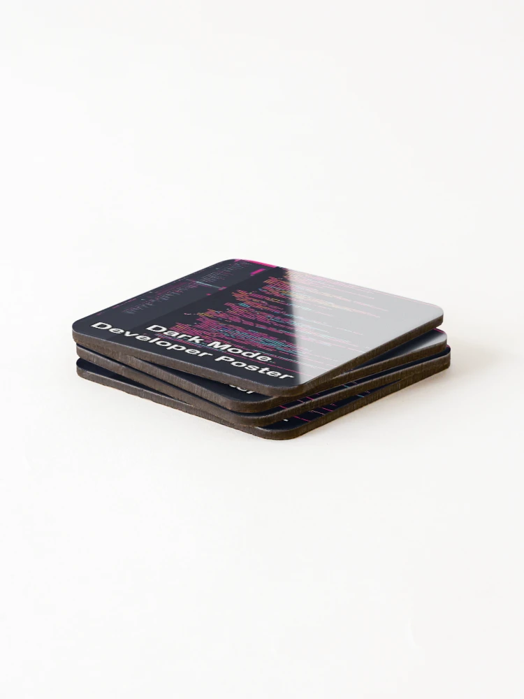 Thumbnail 4 of 5, Coasters (Set of 4), Dark Mode Developer Poster designed and sold by RCanumCo.