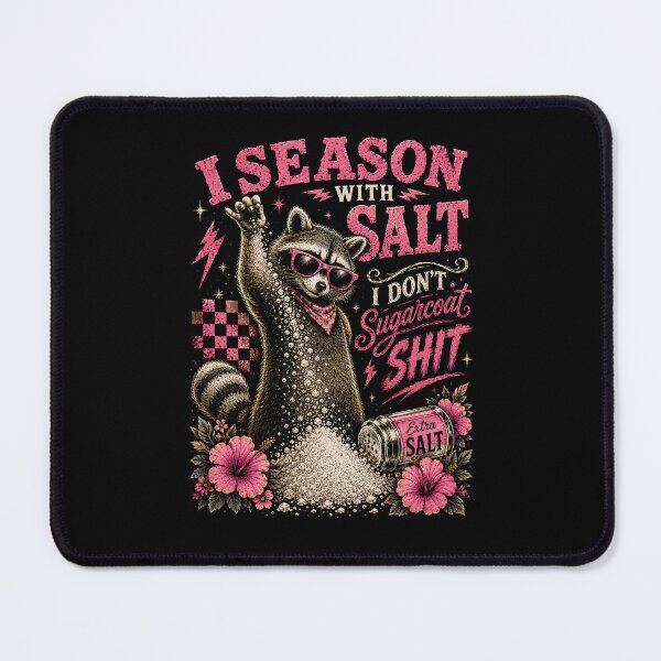 Item preview, I Season with Salt I Don't Sugarcoat Shit designed and sold by zoes-ink.