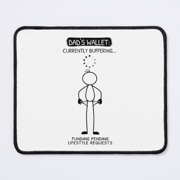 Item preview, Dad's Wallet Currently Buffering Funny Design designed and sold by Pebl-Co.