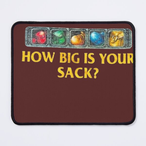 Item preview, HOW BIG IS YOUR SACK designed and sold by Marketflowcreation.