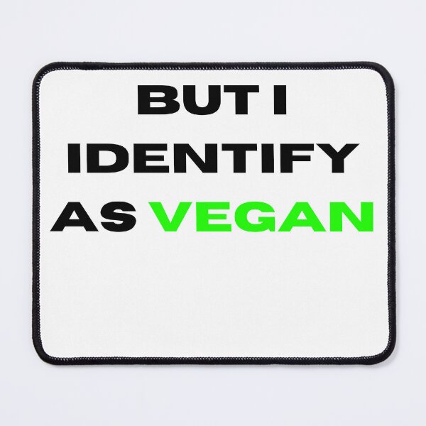 Item preview, I Eat Meat But I Identify As Vegan - Funny Sarcastic Plant Based Humor Design designed and sold by Lady Eva's Shop.