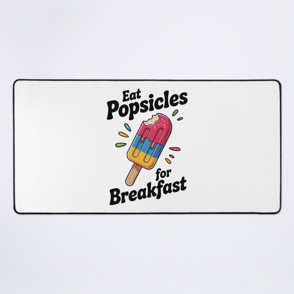 Item preview, Eat Popsicles For Breakfast - Funny Summer Frozen Dessert Humor designed and sold by Magraphx.