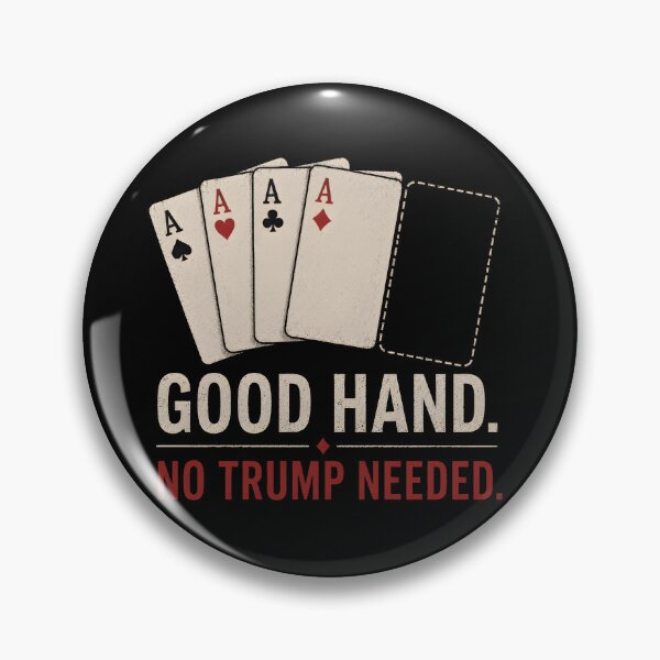 Item preview, Good hand. No Trump needed. designed and sold by DPXGraphics.