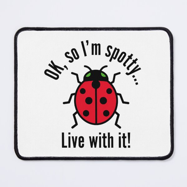 Item preview, OK, so I'm spotty... designed and sold by Moko7.