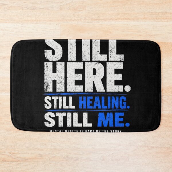 Item preview, Still Here Still Healing designed and sold by NeuroJoyStudio.