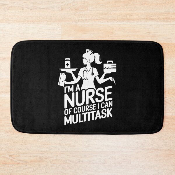 Item preview, I'm a Nurse Of Course I Can Multitask! - Humorous Medical Professional Design designed and sold by Magraphx.