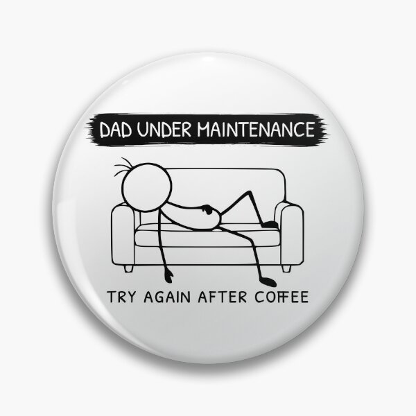 Item preview, Dad Under Maintenance Funny Dad Design designed and sold by Pebl-Co.