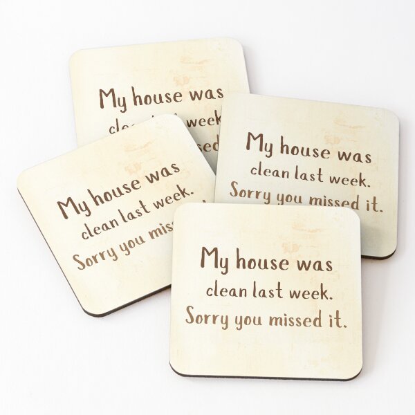 Item preview, Funny Mom House Clean Last Week Quote designed and sold by CozyMomDesign.
