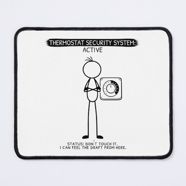 Item preview, Thermostat Security System Funny Dad Design designed and sold by Pebl-Co.