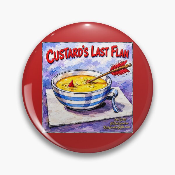 Item preview, Custard’s Last Flan – Funny Food Pun Cartoon by Rick London designed and sold by Rick London Gifts.
