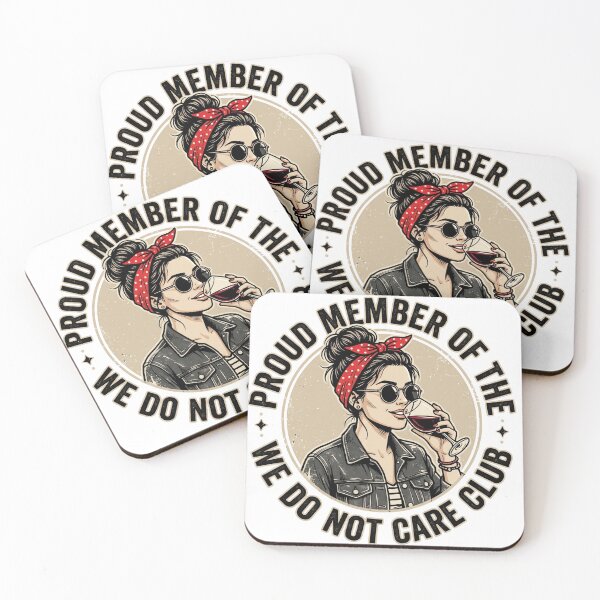 Item preview, Proud Member Of The We Do Not Care Club Sarcastic Retro Wine Lover Pop Art Girl Graphic designed and sold by Keingdesign.