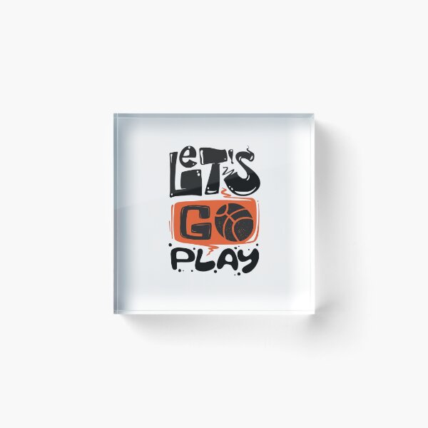 Item preview, Let's Go Play Basketball Streetwear Typography designed and sold by HBDStudio.