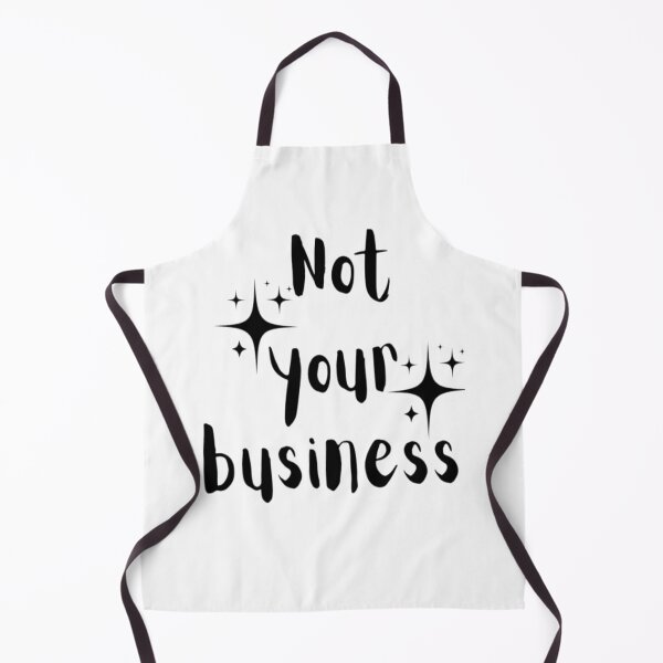 Item preview, Not your business quote design designed and sold by Haevora.