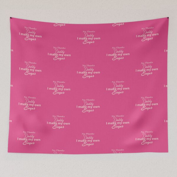 Item preview, NO THANKS DADDY, I MAKE MY OWN SUGAR designed and sold by classic car craze.