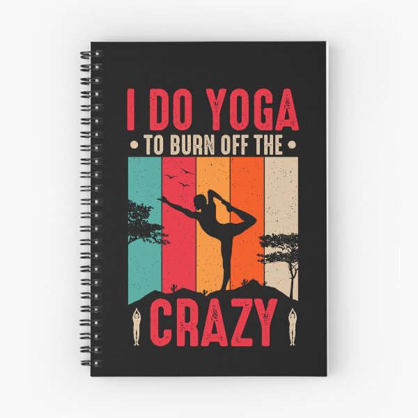 Item preview, I do yoga to burn off the crazy designed and sold by Tiny-Love ⭐⭐⭐⭐⭐.
