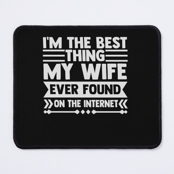 Item preview, Best Thing My Wife Found Online Husband designed and sold by SiarheiYur.