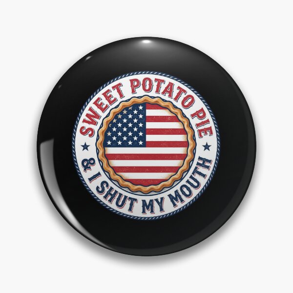 Item preview, Sweet Potato Pie and I Shut My Mouth Patriotic Southern Retro Distressed Round Graphic designed and sold by Keingdesign.