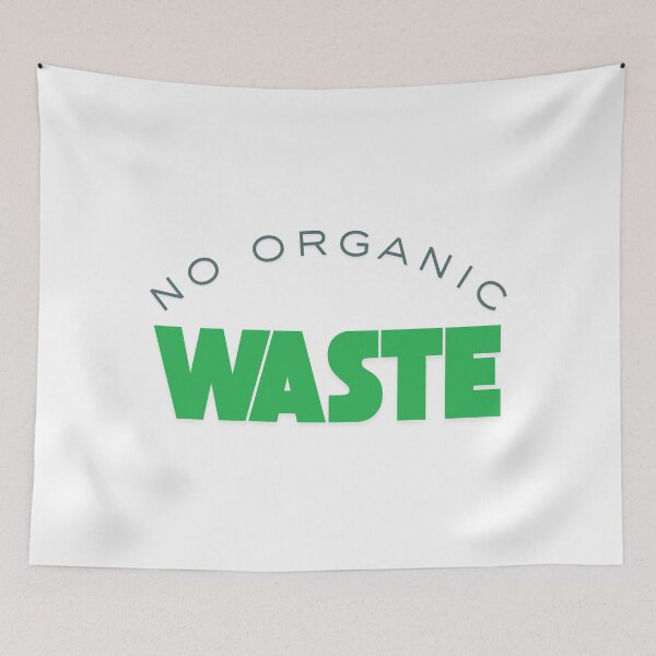 Item preview, No organic waste designed and sold by ArtistTejal.