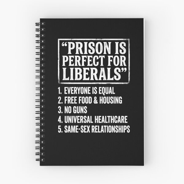 Item preview, Prison is Perfect for Liberals Anti Liberals Everyone is designed and sold by BHMARTS.