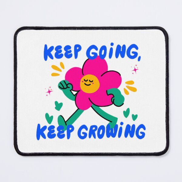 Item preview, Keep Going Keep Growing Cute Flower Motivation Design | Positive Mindset Quote designed and sold by PixelVibe Art.