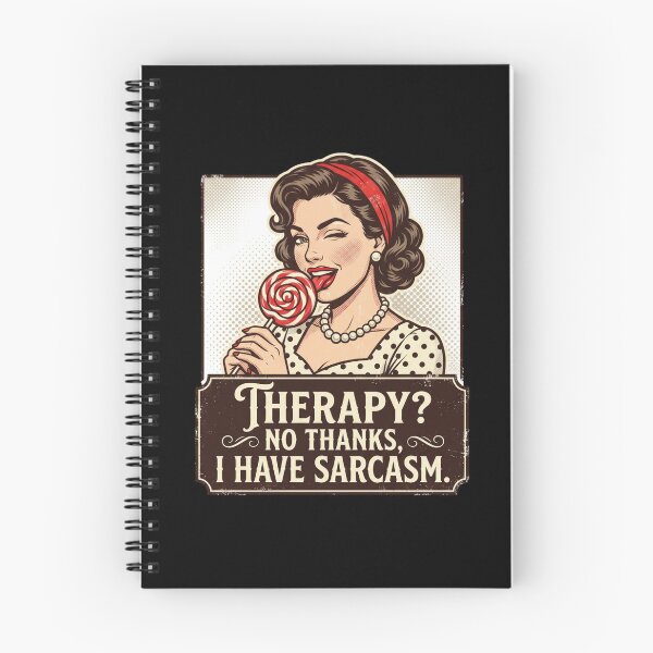 Item preview, Therapy No Thanks I Have Sarcasm Retro Vintage 50s Pop Art Woman sarcastic quote designed and sold by Keingdesign.