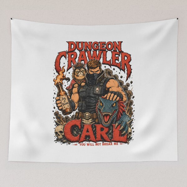 Item preview, You will not break me Dungeon Crawler Carl designed and sold by AmayaCotter.