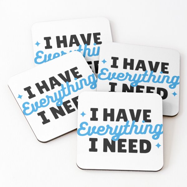 Item preview, I Have Everything I Need Positive Quote Sticker designed and sold by PixelVibe Art.