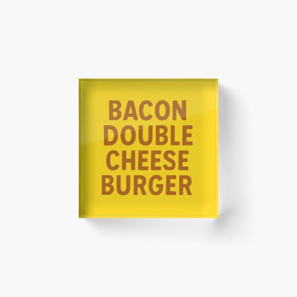 Item preview, Bacon Double Cheese Burger designed and sold by SolidPrintCo.