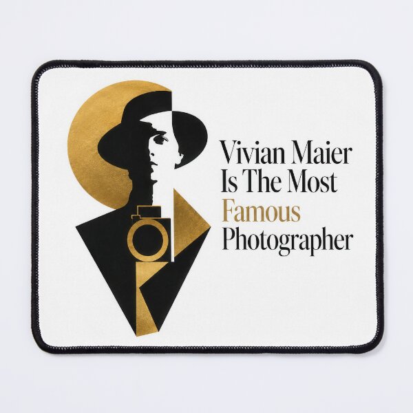 Item preview, Vivian Maier Is The Most Famous Photographer designed and sold by Amsterdam Shop.