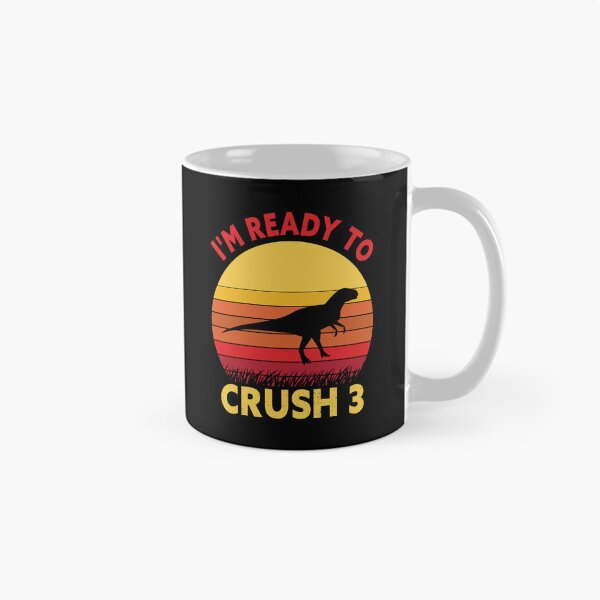 Item preview, I'm Ready To Crush 3 Dinosaur Birthday designed and sold by SiarheiYur.