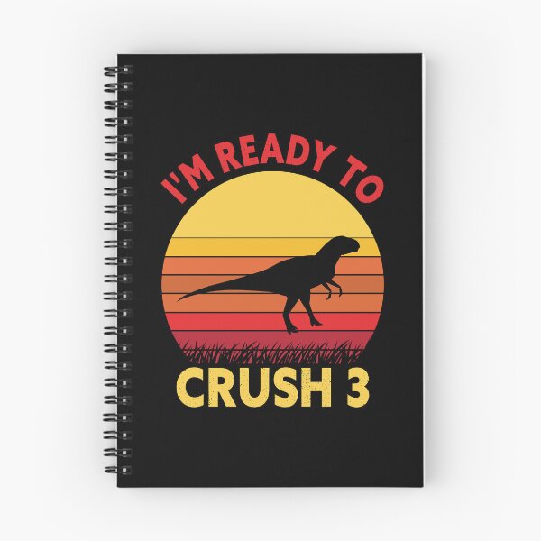 Item preview, I'm Ready To Crush 3 Dinosaur Birthday designed and sold by SiarheiYur.