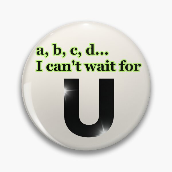 Item preview, A, B, C, D… I Can’t Wait for U” Typography Design – Playful Gen Z designed and sold by MagicMakerPh⭐⭐⭐⭐⭐.
